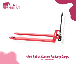 Hand pallet custom panjang 2 meter sesuai standar keamanan dan kebutuhan pelanggan